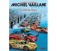 MICHEL VAILLANT LEGGENDE n. 4 LA CORSA DEL SECOLO Alessandro Editore