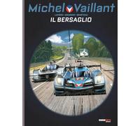 Libri Michel Vaillant Nuova Serie #12 - Il Bersaglio