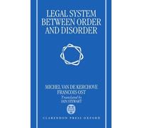 Michel Van De Kerchove Franç Legal System Between Order and D (Copertina rigida)