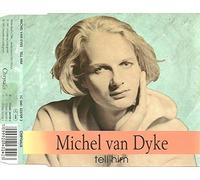 Michèl van Dyke - Tell him