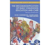 Michel Vandenbroeck Joanne L The Decommodification of Early Childhoo (Tascabile)