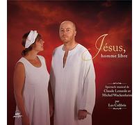 Michel Wackenheim - Jésus, homme libre