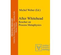 Michel Weber After Whitehead (Copertina rigida) Process Thought