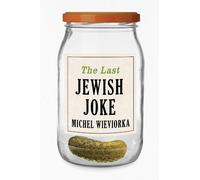 Michel Wieviorka The Last Jewish Joke (Copertina rigida)