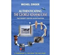 Michel Zirger Authenticating the George Adamski Case (Tascabile)