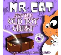 Michela Bozza Sara Colombo MR Cat and the Old Toy Chest (Tascabile)