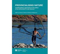 Michela Coletta Provincialising nature: multidisciplinary approaches (Tascabile)