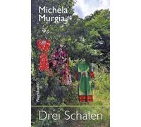 Michela Murgia Drei Schalen (Quartbuch) (Copertina rigida)
