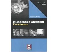 Michelangelo Antonioni. L'avventura