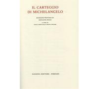 Michelangelo Buonarroti. - Carteggio. Vol.III: 1523-1533.