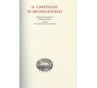 Michelangelo Buonarroti. - Carteggio. Vol.IV: 1533-1552.