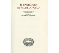 Michelangelo Buonarroti. - Carteggio. Vol.V: 1553-1564.