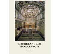 Michelangelo Buonarroti: L'opera dipinta