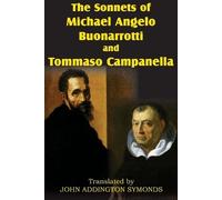 Michelangelo Buonarroti Tommaso Cam The Sonnets of Michael Angelo B (Tascabile)