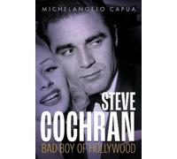 Michelangelo Capua Steve Cochran (Copertina rigida) Hollywood Legends Series
