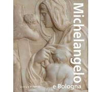 Michelangelo e Bologna