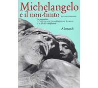 Michelangelo e il non finito