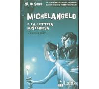 Michelangelo e la lettera misteriosa