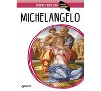 Michelangelo. Ediz. a colori