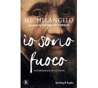 Michelangelo. Io sono fuoco – Pickwick