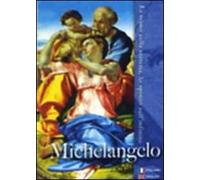 Michelangelo. La mano sulla materia, lo spirito sull'infinito