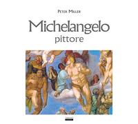 Michelangelo, pittore