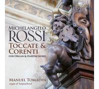 Michelangelo Ro Michelangelo Rossi: Toccate & Corenti for Organ & Harpsich (CD)