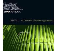 Michelangelo Rossi - Bernardo Storace - Bernardo Pasquini Organ Recital: Marcon, Andrea - Rossi, M. / Storace, B. / Pasquini, B. / Scarlatti, D. / Pescetti, G. / Galuppi, B. / Paganelli, G.