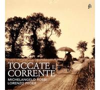 Michelangelo Rossi Michelangelo Rossi: Toccate E Corrente (CD) Album