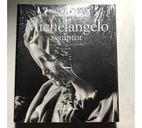 Michelangelo sculptor / Cristina Acidini Luchinat