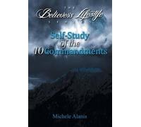 Michele Alanis Self-Study of the 10 Commandments (Tascabile)