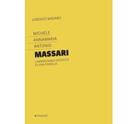 Michele Annamaria Antonio Massari. L'immaginario artistico di una