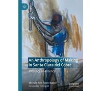 Michele Avis Fede An Anthropology of Making in Santa Clara d (Copertina rigida)