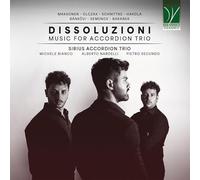 Sirius Accordion Trio – Dissoluzioni: Music for Accordion Trio – CD – Da Vinci