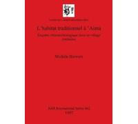 Michèle Biewers L' habitat traditionnel à 'Aima (Tascabile)