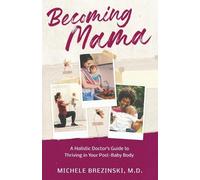 Michele Brezinski Becoming Mama (Tascabile)