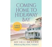 Brouder Coming Home to Hideaway Bay (Large Print) (Tascabile) Hideaway Bay