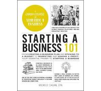Michele Cagan Starting a Business 101 (Copertina rigida) Adams 101 Series