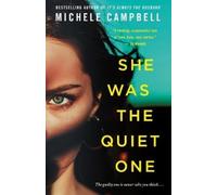 Michele Campbell She Was the Quiet One (Tascabile)