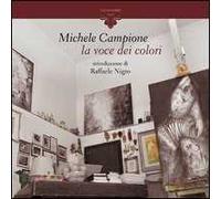 Michele Campione. La voce dei colori