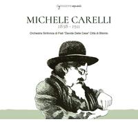 Michele Carelli Michele Carelli: Cantore Del Dolore (CD) Album