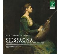 Michele Carreca Sfessagna: Neapolitan Lute Music Of The Renaissance (CD)