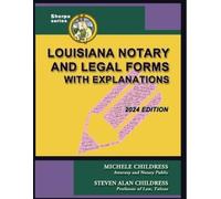 Michele Childress Steven Ala Louisiana Notary and Legal Forms with E (Tascabile)