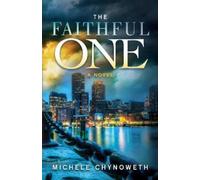 Michele Chynoweth The Faithful One (Tascabile)