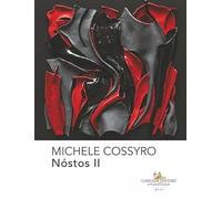 Michele Cossyro. Nóstos II. Ediz. italiana e inglese