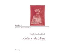 Michele Costagliola D'Abele L'Oulipo e Italo Calvino (Tascabile)