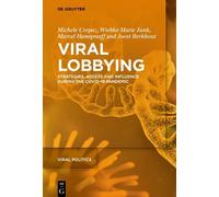 Michele Crepaz Wiebke Marie Junk Marcel Hanegr Viral Lobbying (Copertina rigida)