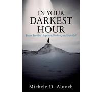 Michele D Aluoch In Your Darkest Hour (Tascabile)