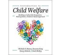 Michele D. Hanna Nancy Rolock Ruth McRoy Rowe Introduction to Child (Tascabile)