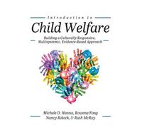 Michele D Hanna Ruth McRoy Rowena Introduction to Child Wel (Copertina rigida)